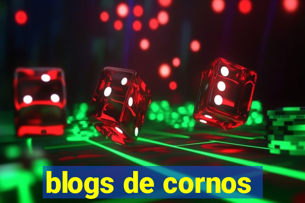 blogs de cornos